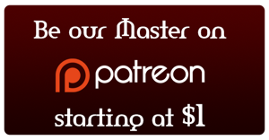Be our Master on Patreon